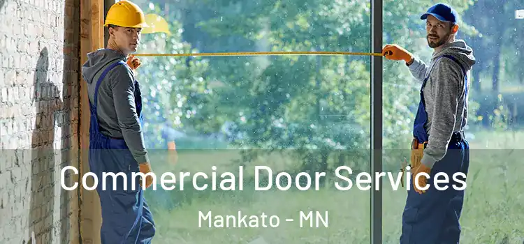 Commercial Door Services Mankato - MN