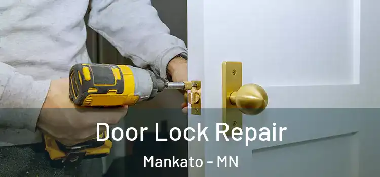 Door Lock Repair Mankato - MN