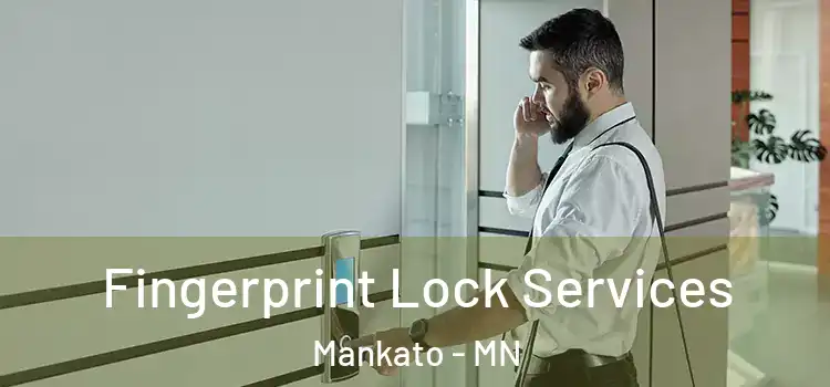 Fingerprint Lock Services Mankato - MN