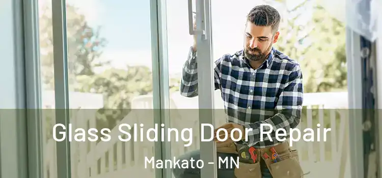 Glass Sliding Door Repair Mankato - MN