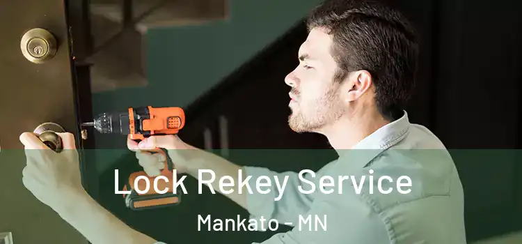 Lock Rekey Service Mankato - MN