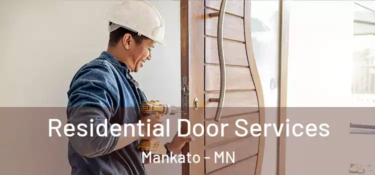 Residential Door Services Mankato - MN